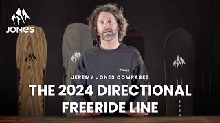 Jeremy Jones Compares  The 2024 Jones Directional Freeride Line [upl. by Ymmor]