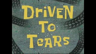 SpongeBob Driven To Tears Title Card in High Pitch [upl. by Lachish]