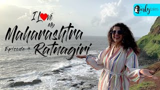 I Love My Maharashtra Ep 4  The Land Of Marathas Ratnagiri  Curly Tales [upl. by Lira]