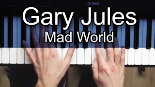 Mad World Piano  How to Play Gary Jules Mad World Piano Tutorial Easy Part 2 [upl. by Ezra]