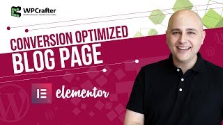 How To Create A Conversion Focused Blog Page With Elementor Page Builder [upl. by Artinak]