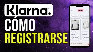 Cómo registrarse en klarna [upl. by Morel69]