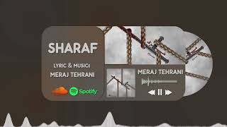 Meraj Tehrani  Sharaf Official Visualizer [upl. by Ginelle]