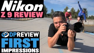 Nikon Z9 First Impressions Review [upl. by Annairam257]