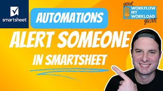 Smartsheet Automations How To Alert Someone Automatically [upl. by Seilenna968]