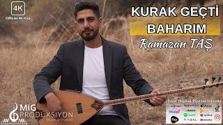 Kurak Geçti Baharım  Ramazan TAŞ  Official 4K Klip  2024 [upl. by Spring]