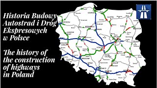 Historia budowy Autostrad i Dróg Ekspresowych w Polsce [upl. by Leaw493]