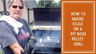 How To Smoke Eggs On A Pit Boss Pellet Grill [upl. by Maxama]