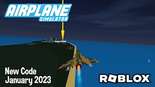 Roblox Airplane Simulator New Code January 2023 [upl. by Rep]