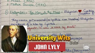 John Lyly University Wits Notes [upl. by Eniala364]