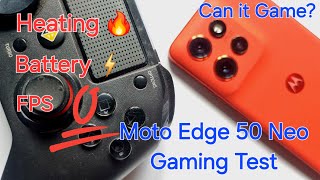 Moto Edge 50 Neo Extended Gaming Test Temperature FPS check Battery Drain Can it Game [upl. by Chilson]