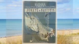 ▶️ Maironis JŪRATĖ IR KĄSTYTIS [upl. by Enirehtahc772]