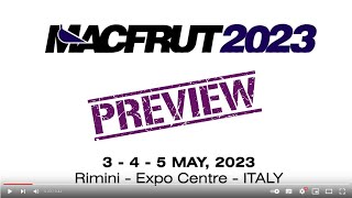 Macfrut 2023 preview [upl. by Carpio943]