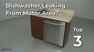 Dishwasher Leaking From Motor Area — Dishwasher Troubleshooting [upl. by Vocaay]