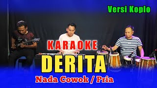 DERITA KARAOKE RHOMA IRAMA NADA COWOK VERSI KOPLO [upl. by Pavior680]