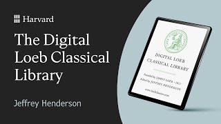 Explore the Digital Loeb Classical Library [upl. by Bagger]