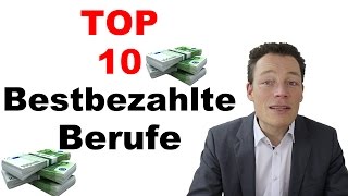 Bestbezahlte Jobs  Berufe Die Top10 für Deutschland von Martin Wehrle [upl. by Penny]