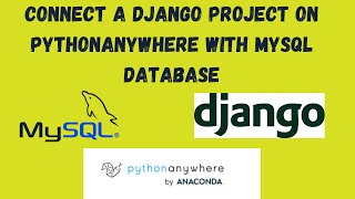 StepbyStep Guide Configuring MySQL Database for Django on PythonAnywhere  Free Django hosting [upl. by Dorelia788]