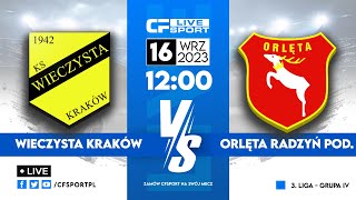 LIVE Wieczysta Kraków  Orlęta Radzyń Podlaski [upl. by Imhskal872]