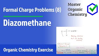 Formal Charge Problems 8  Diazomethane [upl. by Freberg]