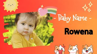 ROWENA  Rowena name meaning  Girl Name Meaning  Bright with fame and joy 2023 [upl. by Florina]