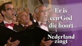 Nederland Zingt Er is een God die hoort [upl. by Ocramed]