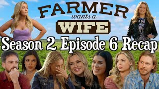 Farmer Wants a Wife  Season 2 Episode 6 RECAP [upl. by Pippy718]