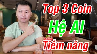 Top 3 Altcoin hệ AI có thể HOLD tới Uptrend [upl. by Ury]