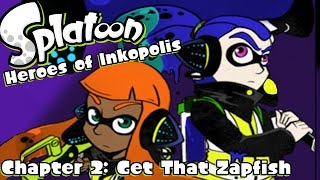 ComicDub Splatoon  Heroes of Inkopolis Chapter 2 Get That Zapfish [upl. by Malliw731]