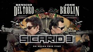 Sicario 3 Release Date Rumors Revealed 🤯 When Is It Finally Coming Out [upl. by Haraz329]