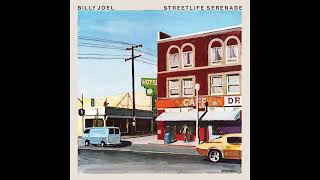 Billy Joel  Streetlife Serenade 1974 FULL ALBUM Vinyl Rip [upl. by Eiboh]