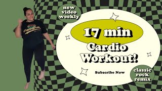 Cardio Dance Workout17 mins with cooldownclassic rock remix [upl. by Abeh583]