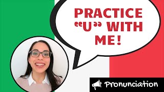 HOW TO PRONOUNCE Italian vowel “U” correctly  LEARN ITALIAN [upl. by Frants782]