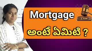 Mortgage what is mortgage explained in simple and easy way Advocate Sowjanya [upl. by Clair]