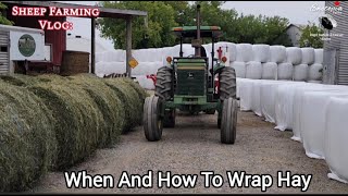 When And How To Wrap Hay [upl. by Lowrie]