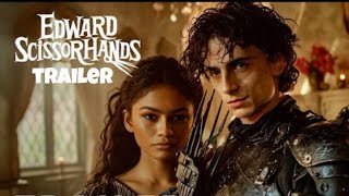 Edward Scissorhands 2025  First Trailer  Timothee Chalamet Zendaya [upl. by Hephzipah]