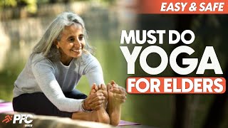 Simple amp Effective Yoga Asanas For Elders 20 Minutes  Must Watch If You Are Above 50  PFC Club [upl. by Phenice]