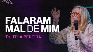 Falaram MAL de mim  Talitha Pereira [upl. by Bj806]