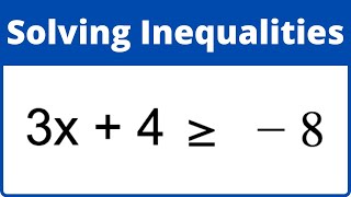 Solving Inequalities [upl. by Davine]