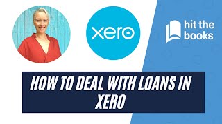 How To Deal With Loans In Xero [upl. by Retha]