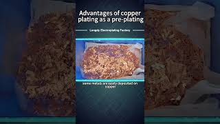 Advantages of copper plating as a preplating [upl. by Annaeg132]