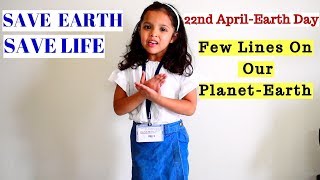 Few Lines On Earth Day For Kids  Few Lines On Save Earth Save Life  Speech on Our Planet Earth [upl. by Yniattirb948]