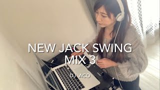 気分爽やか🦋NEW JACK SWING MIX 3 [upl. by Llenoil250]