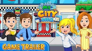 My City  Office  Game Trailer [upl. by Adirahs]