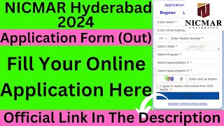 NICMAR Hyderabad 2024 Application Form Out Step by Step Procedure How To Fill NICMAR Application [upl. by Squires224]