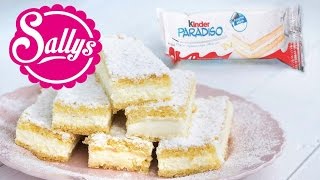 Kinder Paradiso selbst gemacht  nachgemacht original trifft Sally  Sallys Welt [upl. by Leirol503]