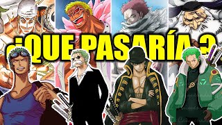 Que Pasaría si ZORO ENFRENTA a los RIVALES de LUFFY en One Piece [upl. by Llaccm]