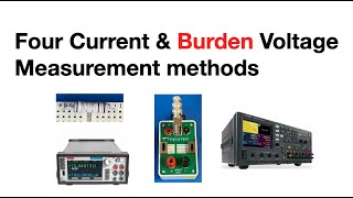 4 methods of Current measurement amp Comparison [upl. by Rene]