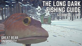 Fishing Guide 2024  The Long Dark [upl. by Yorke371]