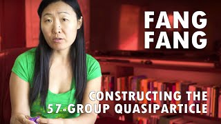 Fang Fang  Constructing the 57Group Quasiparticle [upl. by Alain]